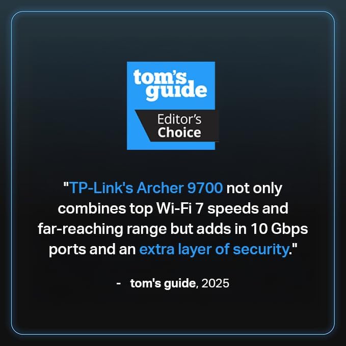 TP-Link Tri-Band BE9700 WiFi 7 Router Archer BE600 | 10G WAN/LAN +2.5G +3× 2.5G Ports, New 320Mhz Channel | Covers up to 2,600 Sq. ft and 120 Devices | VPN, HomeShield for Network Security